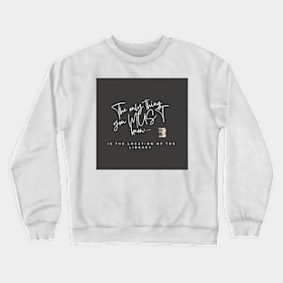 The only Location Crewneck Sweatshirt